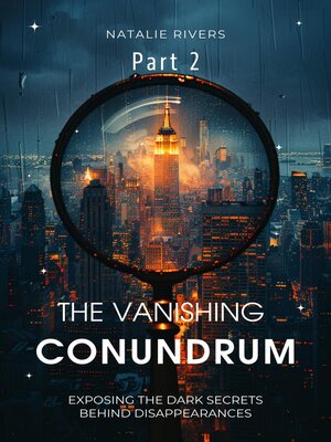 cover image of The Vanishing Conundrum, Part 2